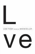 Love Today (eBook, ePUB) - Biller, Maxim