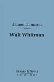 Walt Whitman (Barnes & Noble Digital Library) (eBook, ePUB)