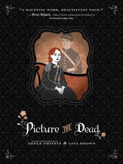 Picture the Dead (eBook, ePUB) - Griffin, Adele; Brown, Lisa