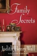 Family Secrets (eBook, ePUB) - Wall, Judith Henry