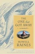 The One that Got Away (eBook, ePUB) - Raines, Howell