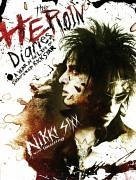 The Heroin Diaries: Ten Year Anniversary Edition (eBook, ePUB) - Sixx, Nikki