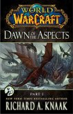 World of Warcraft: Dawn of the Aspects: Part I (eBook, ePUB)