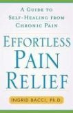 Effortless Pain Relief (eBook, ePUB)