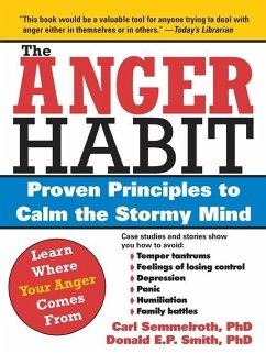 The Anger Habit (eBook, ePUB) - Semmelroth, Carl; Smith, Donald