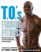 T.O.'s Finding Fitness (eBook, ePUB) - Owens, Terrell