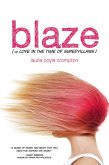 Blaze (or Love in the Time of Supervillains) (eBook, ePUB)