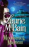 Moonstruck Madness (eBook, ePUB)