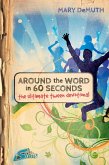 Around the Word in 60 Seconds (eBook, ePUB)