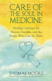 Care of the Soul In Medicine (eBook, ePUB)
