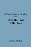 English Book Collectors (Barnes & Noble Digital Library) (eBook, ePUB)