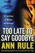 Cover Too Late to Say Goodbye (eBook, ePUB)