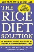 The Rice Diet Solution (eBook, ePUB) - Rosati, Kitty Gurkin; Rosati, Robert