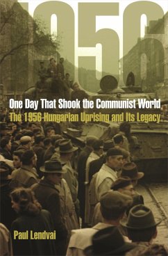 One Day That Shook the Communist World (eBook, PDF) - Lendvai, Paul