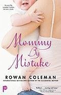 Mommy by Mistake (eBook, ePUB) - Coleman, Rowan