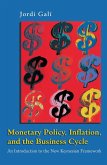 Monetary Policy, Inflation, and the Business Cycle (eBook, ePUB)