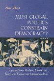 Must Global Politics Constrain Democracy? (eBook, PDF)