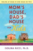 Mom's House, Dad's House for Kids (eBook, ePUB)