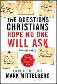 The Questions Christians Hope No One Will Ask (eBook, ePUB)