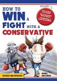 How to Win a Fight With a Conservative (eBook, ePUB)