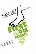 First Big Crush (eBook, ePUB) - Arnold, Eric