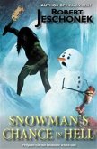 Snowman&quote;s Chance in Hell (eBook, ePUB)