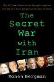 The Secret War with Iran (eBook, ePUB)