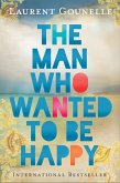 The Man Who Wanted to Be Happy (eBook, ePUB)