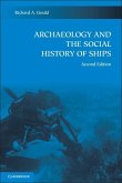 Archaeology and the Social History of Ships (eBook, ePUB)