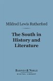 The South in History and Literature (Barnes & Noble Digital Library) (eBook, ePUB)