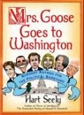 Mrs. Goose Goes to Washington (eBook, ePUB)