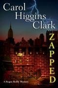 Zapped (eBook, ePUB) - Clark, Carol Higgins