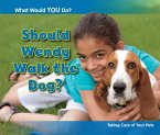 Should Wendy Walk the Dog? (eBook, PDF)