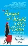 Around the World in 80 Dates (eBook, ePUB) - Cox, Jennifer