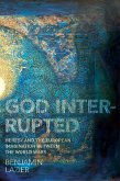 God Interrupted (eBook, ePUB)