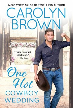 One Hot Cowboy Wedding (eBook, ePUB) - Brown, Carolyn