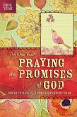 The One Year Praying the Promises of God (eBook, ePUB)