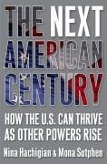 The Next American Century (eBook, ePUB) - Hachigian, Nina; Sutphen, Mona