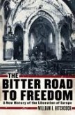 The Bitter Road to Freedom (eBook, ePUB)