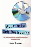 Appetite for Self-Destruction (eBook, ePUB)