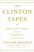 The Clinton Tapes (eBook, ePUB) - Branch, Taylor