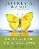 Knock and the Door Will Open (eBook, ePUB) Knock and the Door Will Open (eBook, ePUB)