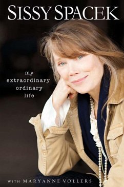 My Extraordinary Ordinary Life (eBook, ePUB) - Spacek, Sissy