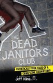 The Dead Janitors Club (eBook, ePUB)