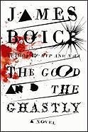 The Good and the Ghastly (eBook, ePUB) - Boice, James