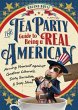 Tea Party Guide to Being a Real... - Bild 1