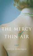 The Mercy of Thin Air (eBook, ePUB) - Domingue, Ronlyn