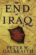 The End of Iraq (eBook, ePUB) - Galbraith, Peter W.
