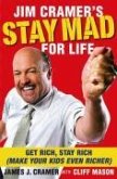 Jim Cramer's Stay Mad for Life (eBook, ePUB)