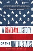 A Renegade History of the United States (eBook, ePUB) A Renegade History of the United States (eBook, ePUB)